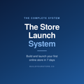 The Store Launch System